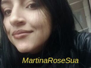 MartinaRoseSua