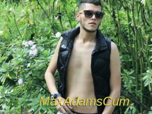MaxAdamsCum