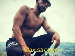 Max_stronger
