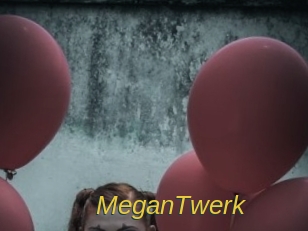 MeganTwerk