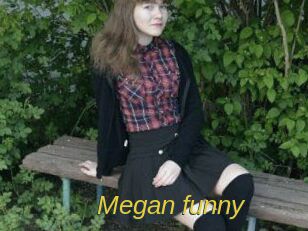 Megan_funny