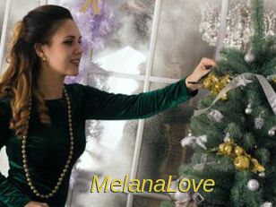 MelanaLove