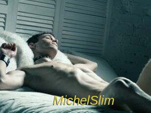 MichelSlim