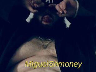 MiguelShmoney