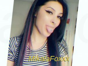MikalaFoxxx