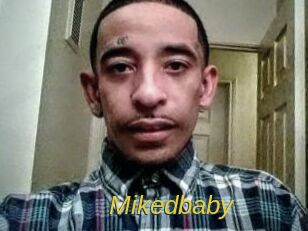 Mikedbaby