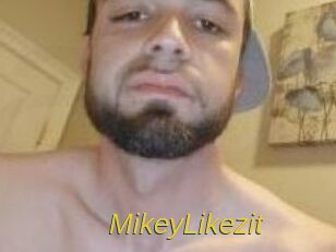 MikeyLikezit