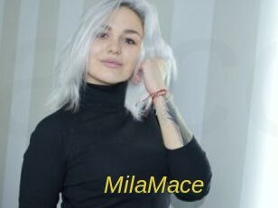 MilaMace