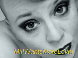 MilfWantsMoreLovin