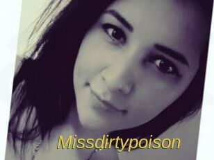 Missdirtypoison