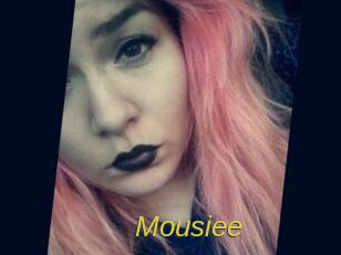 Mousiee