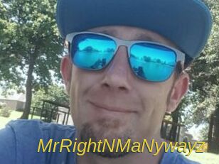 MrRightNMaNywayz