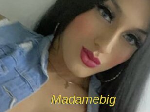 Madamebig