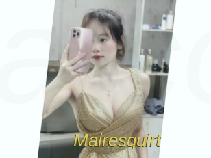 Mairesquirt