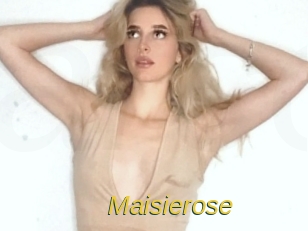 Maisierose
