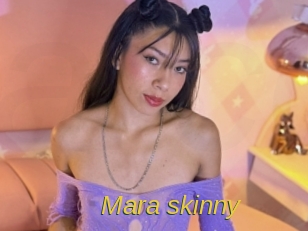 Mara_skinny