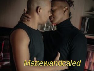Mattewandcaled