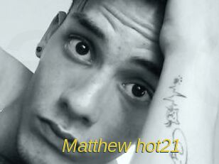 Matthew_hot21