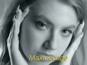 Maxinecage