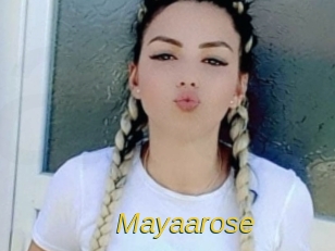 Mayaarose
