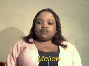 Mellow