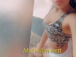 Michellsweett