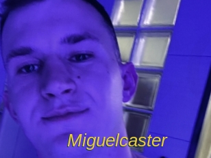 Miguelcaster