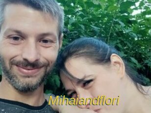 Mihaiandflori