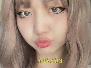 Mikalia