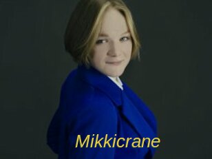Mikkicrane