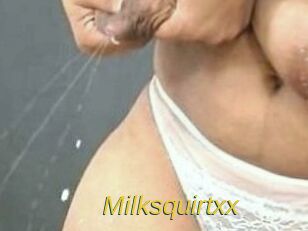 Milksquirtxx