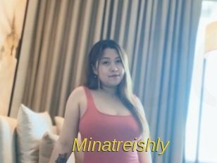Minatreishly