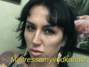 Mistressamyvodkahaus