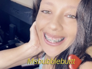 Msbubblebuttt
