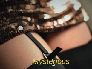 Mysterious