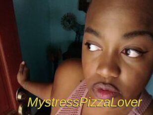 MystressPizzaLover