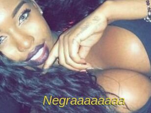 Negraaaaaaaa