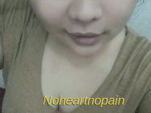 Noheartnopain