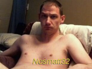 Nosmatt32
