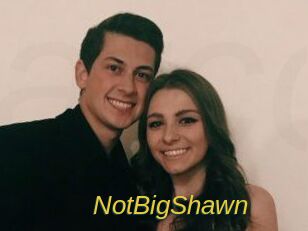 NotBigShawn