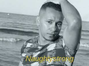 Naughtystrong