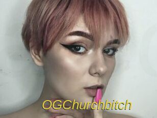 OGChurchbitch