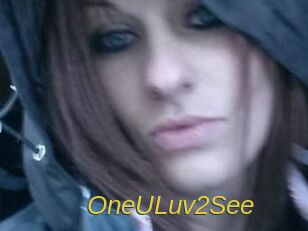 OneULuv2See