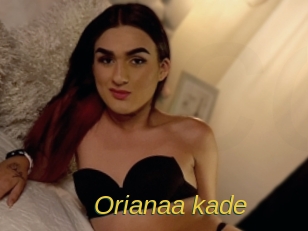 Orianaa_kade