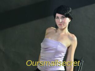 Oursmallsecret