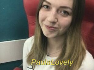 PaulaLovely