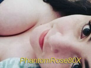PhantomRose80X