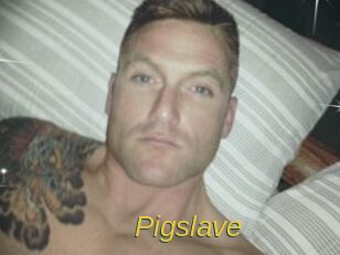 Pigslave