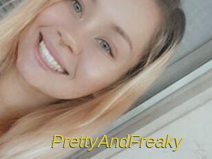 PrettyAndFreaky