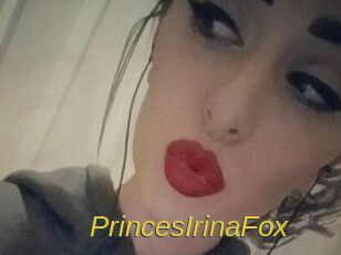 PrincesIrinaFox